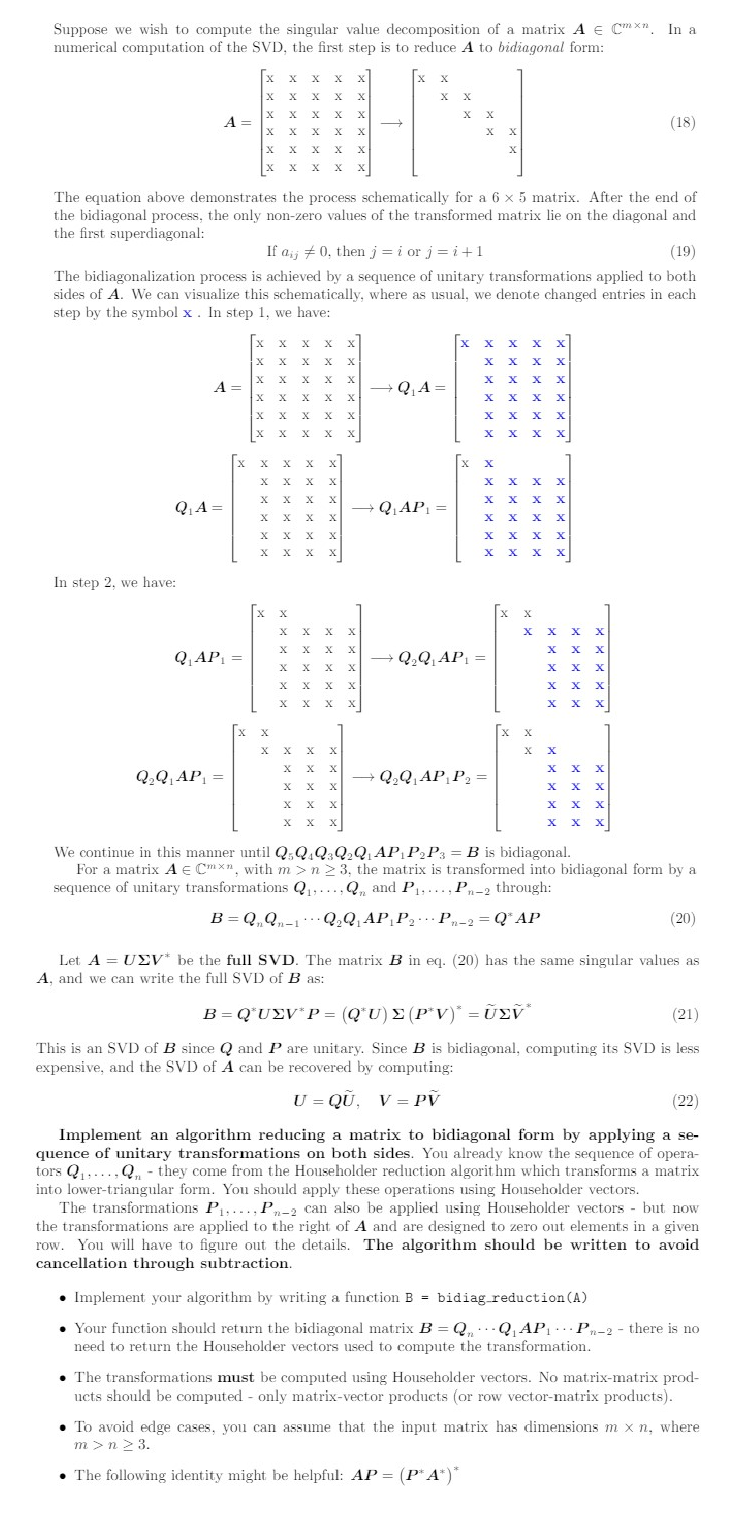  MATLAB bidiagonal reduction programming. Return one MATLAB function file, bidiag_reduction.m 