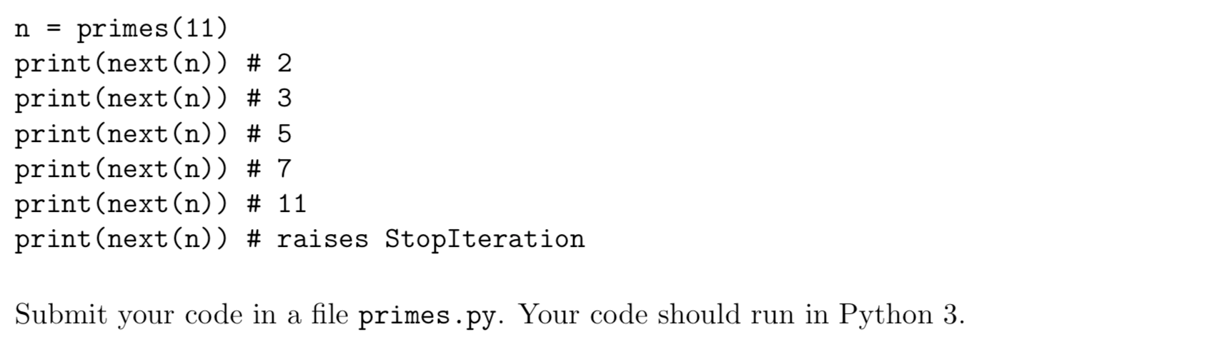 all prime numbers up to N. The code should behave like this:
