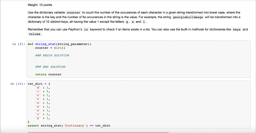  Weight: 10 points Use the dictionary variable counter to count the