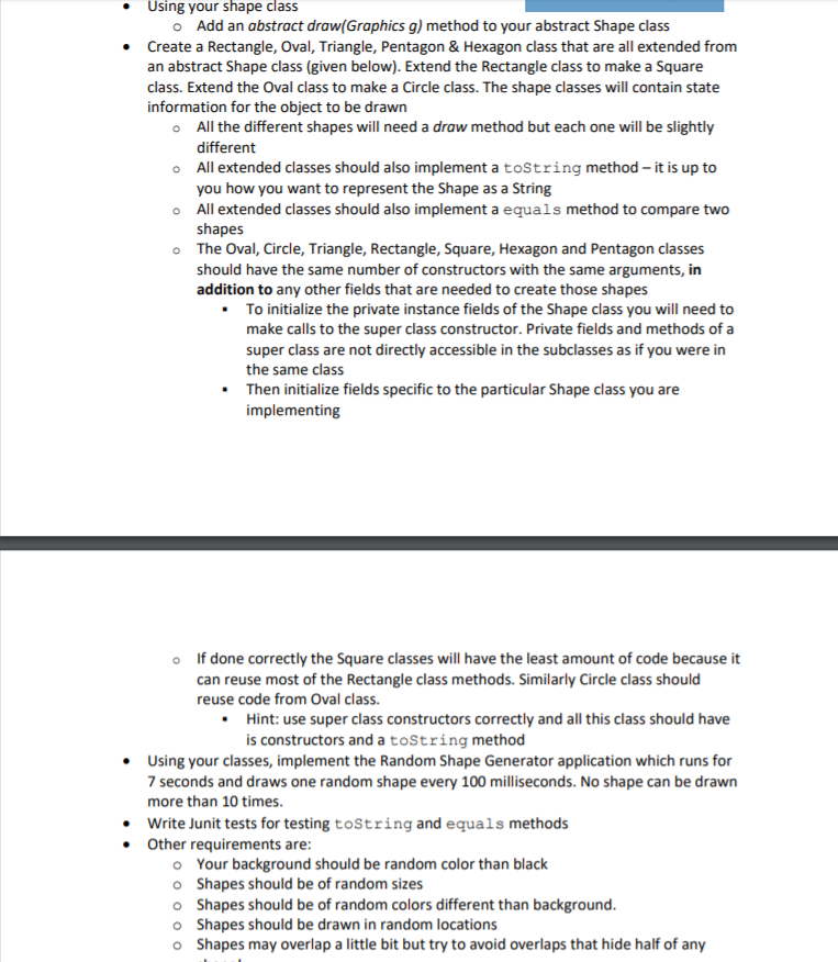  Here is the code provided import java.awt.Color; abstract class Shape {