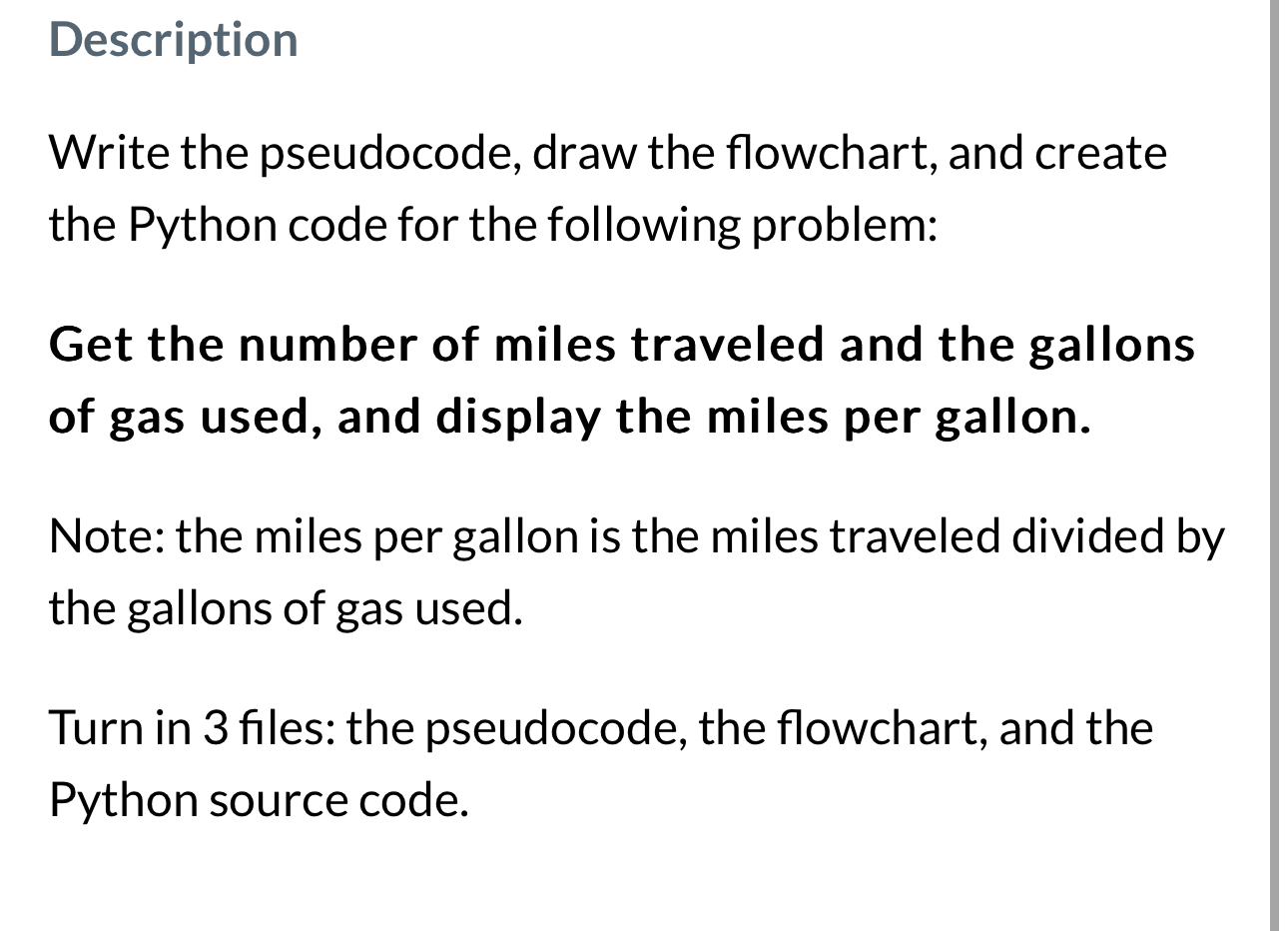  Description Write the pseudocode, draw the flowchart, and create the Python