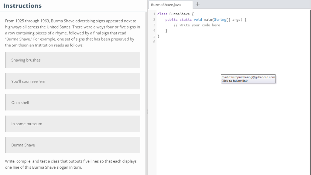  Instructions BurmaShave.java 1 class BurnaShave public static void main(String[] args) From