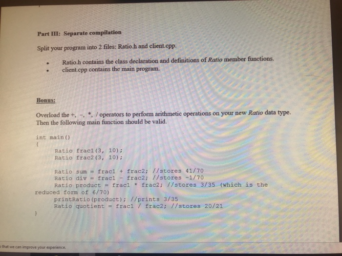  Need help with the C++ program. Part III: Separate compilation Split