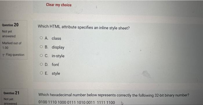 b Clear my choice Question 20 Which HTML attribute specifies an inline