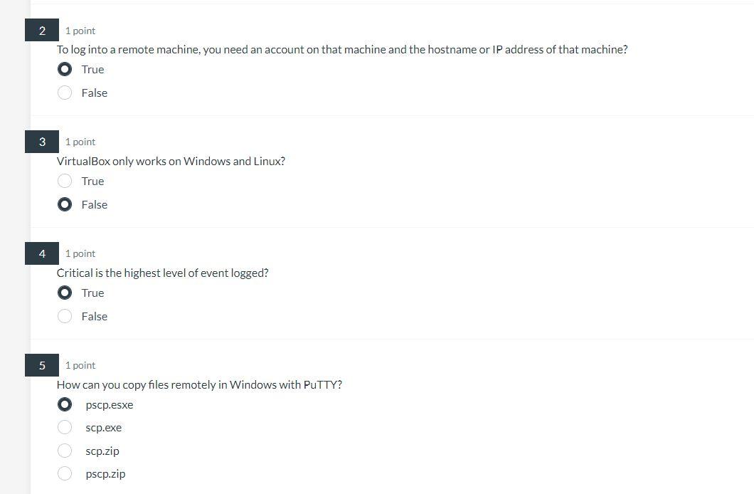 1 point To log into a remote machine, you need an