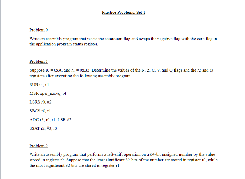  Practice Problems: Set 1 Problem 0 Write an assembly program that