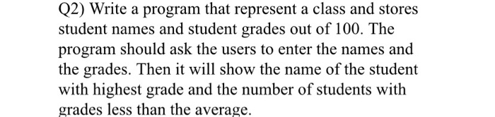 second Q Q1) Write an array class that implements the search and