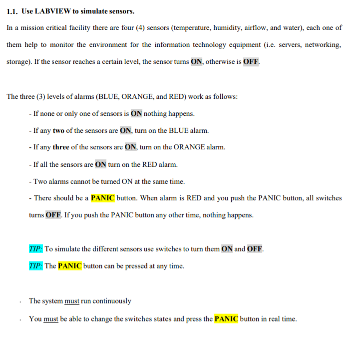ONLY ANSWER ON LABVIEW 1.1. Use LABVIEW to simulate sensors. In