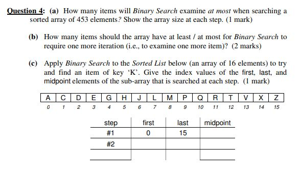 Question 4: (a) How many items wl Binary Search examine at