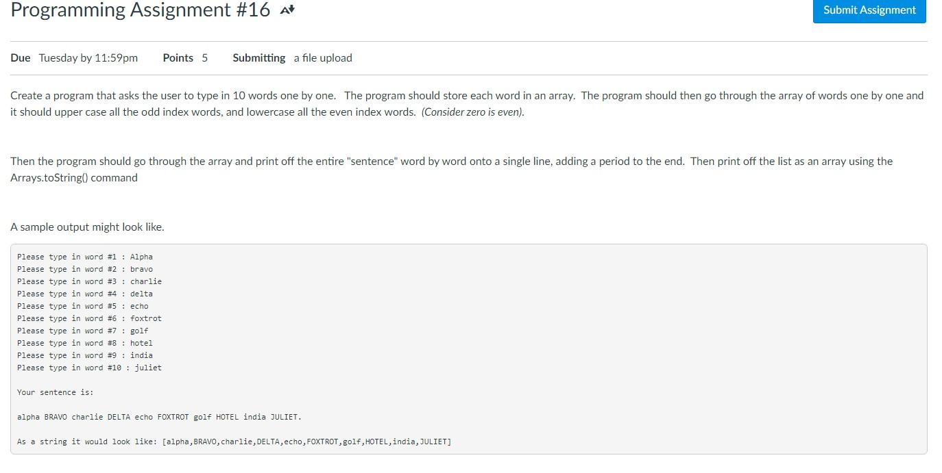 CS 141 JAVA Programming Assignment #16 A Submit Assignment Due Tuesday by
