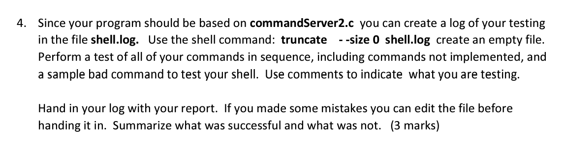 Same thing the commandServer2.c is provided in the previous question. Thanks =============================================================================================