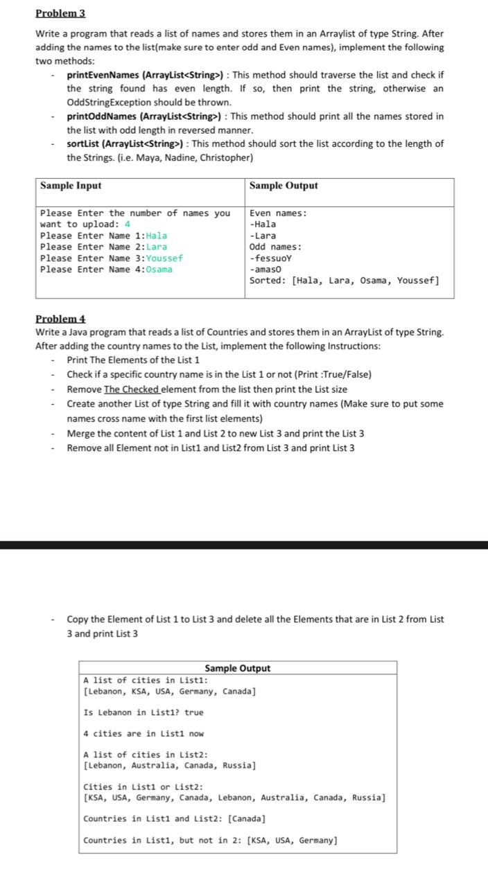  Problem 3 Write a program that reads a list of names