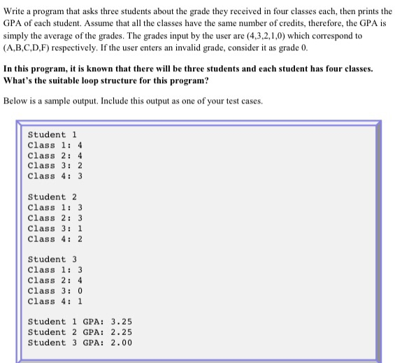 write in c programming Write a program that asks three students