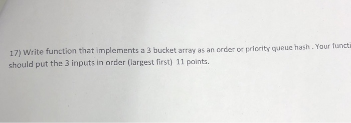  17) Write function that implements a 3 bucket array as an
