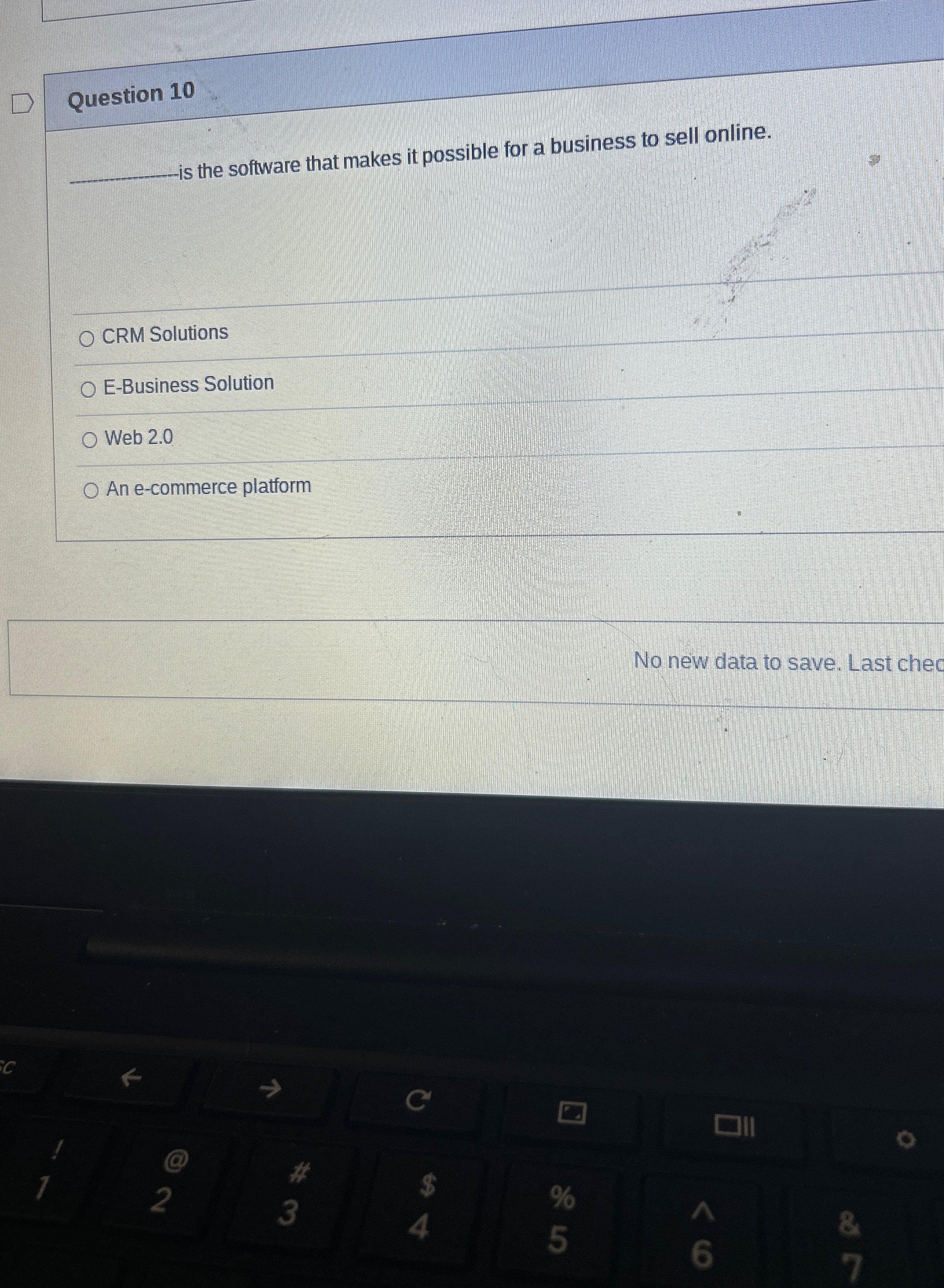  Question 10 -is the software that makes it possible for a