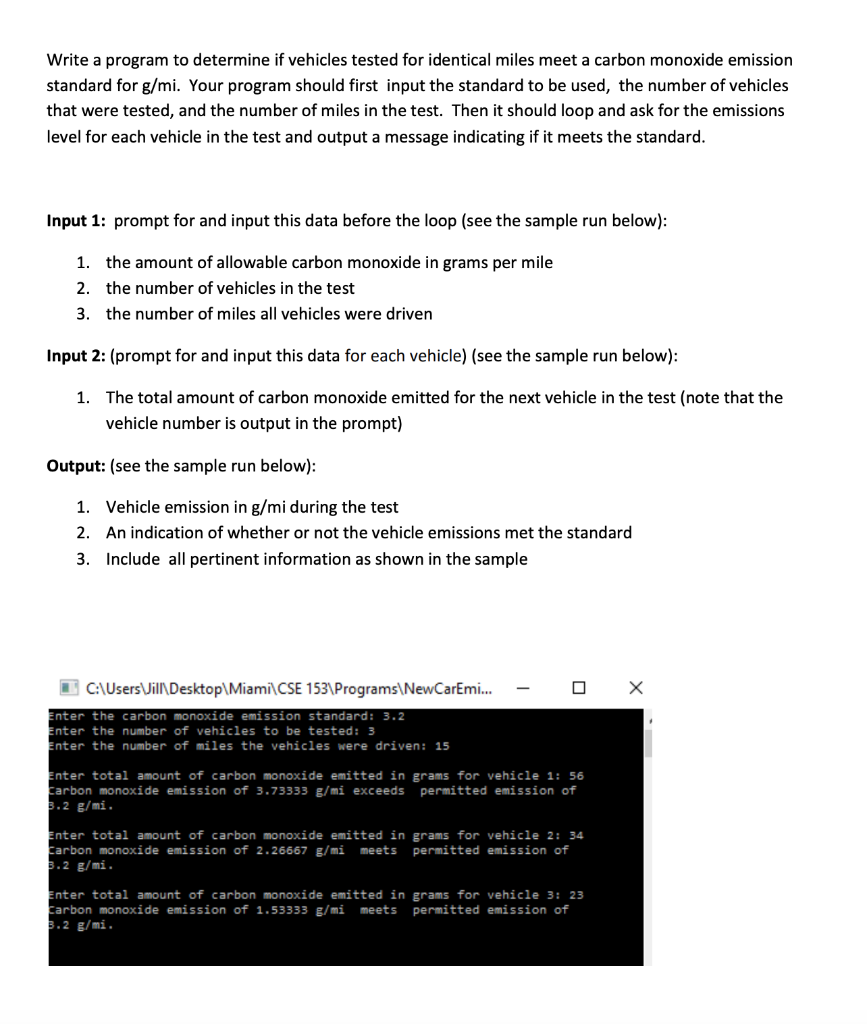 c++ Write a program to determine if vehicles tested for identical miles
