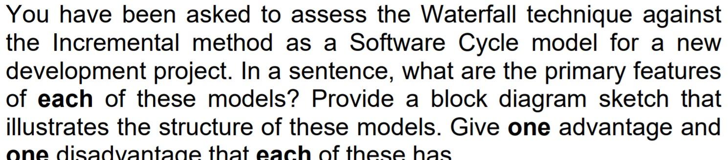 This is a software testing question You have been asked to assess