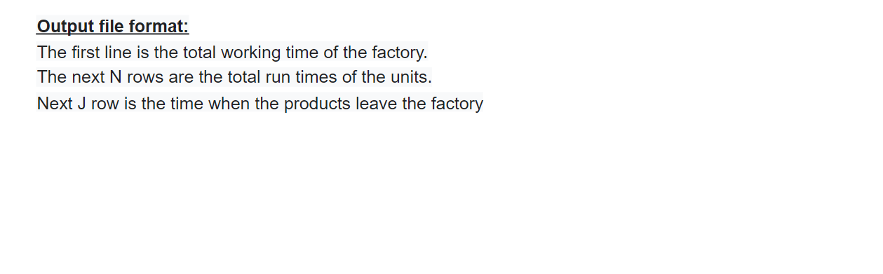 code for this question. Suppose we want to simulate a factory processing