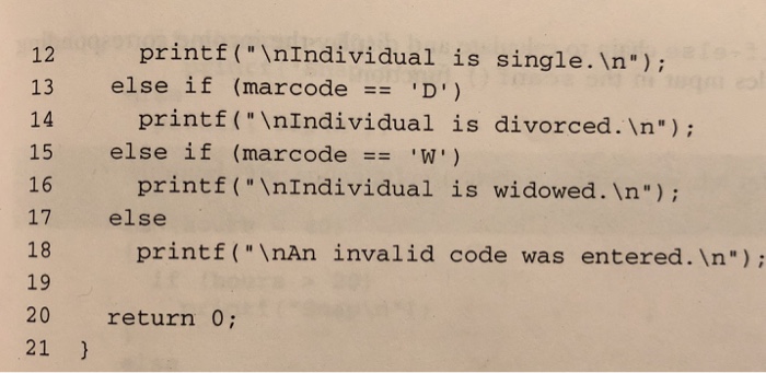 int main() 4 char marcode; 6 printf ("Enter a marital code: ")