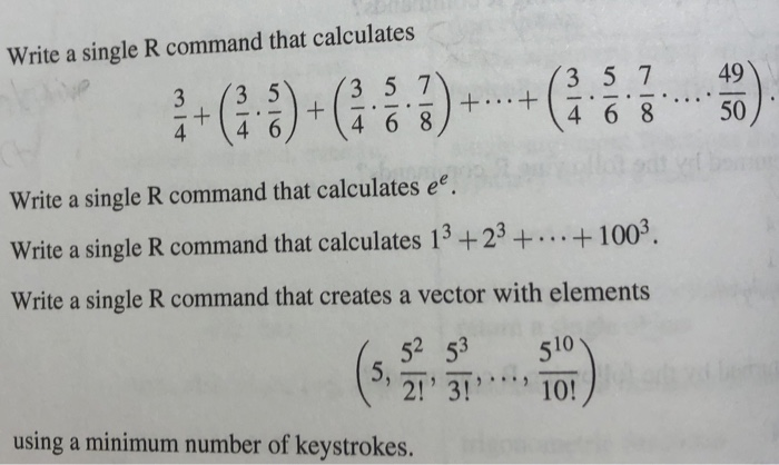  Write a single R command that calculates Write a single R