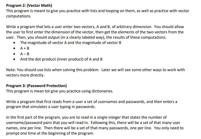  please use python program and simple code Program 2: (Vector Math)