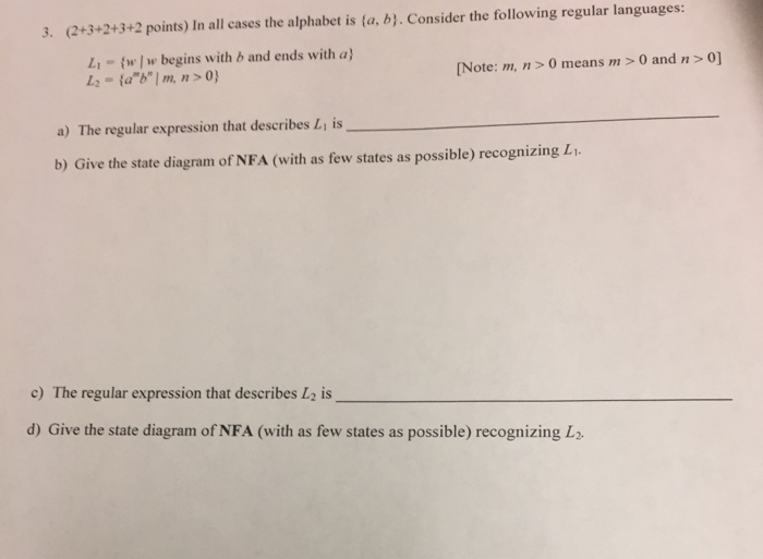  Regular expression and nfa 3. (2+3+2+3+2 points) In all cases the