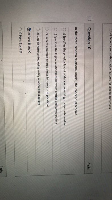  d) Security and authorization features for schema constructs D Question 10