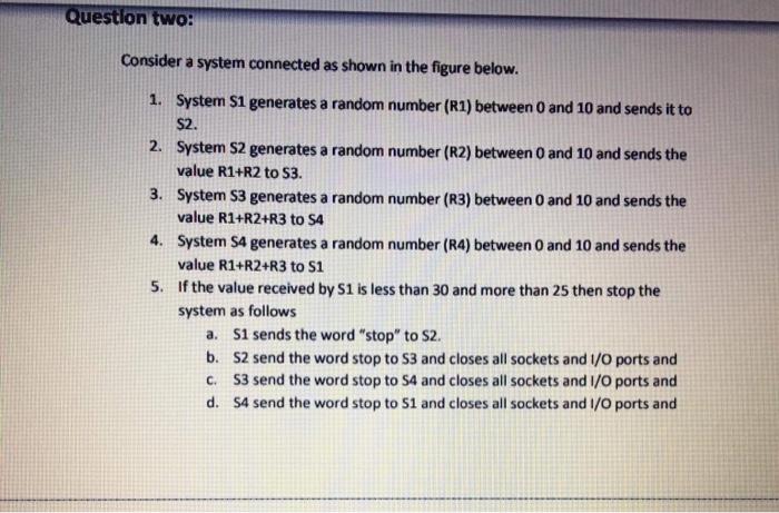  Question two: Consider a system connected as shown in the figure