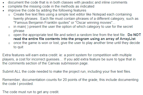 Need To Be in JAVA GamePlay.java import java.util.*; /** * Write a