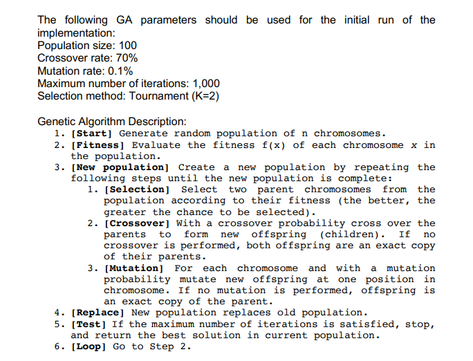This programming assignment is in python, using the following modules, random, numpy,