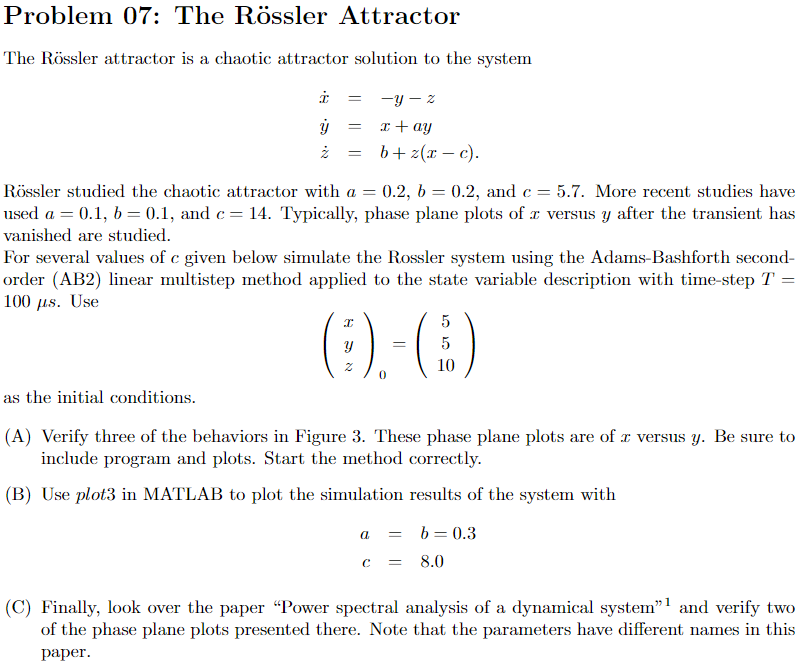 Please show the matlab code -- Problem 07: The Rssler Attractor The