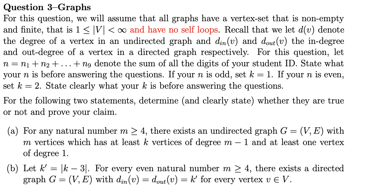 Question 3-Graphs For this question, we will assume that all graphs