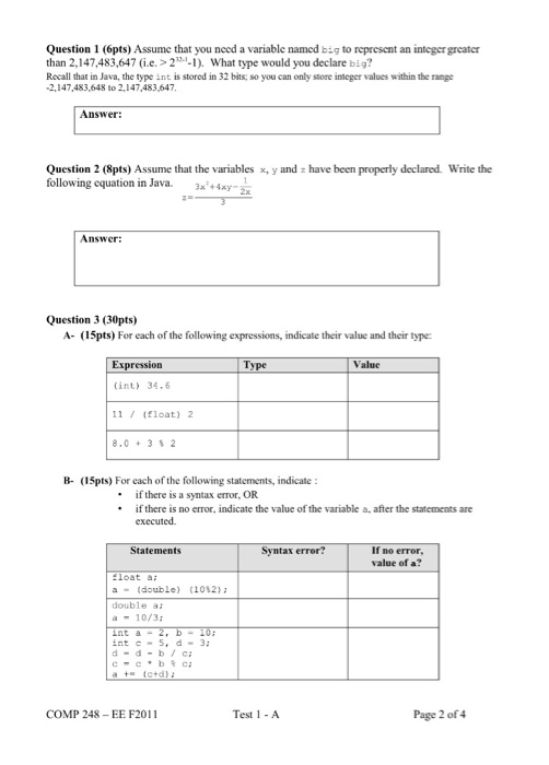 Question 1 (6pts) Assume that you need a variable named big
