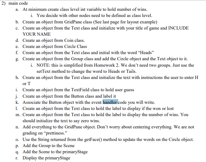 c. d. Call method to flip the coin Use the String returned