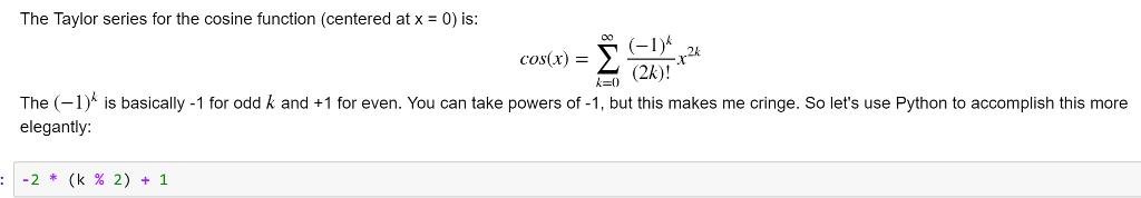 PYTHON CODE problem--plotting taylor series cosine The Taylor series for the cosine