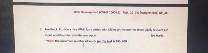 html Web Development (COMP 10004.1)_FALL_20_CW (Assignment2) OP ALL 5. Feedback: Provide a