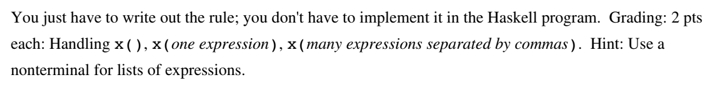 [6 pts) Take the Lec_10_recognizer.hs program and add a new rule for