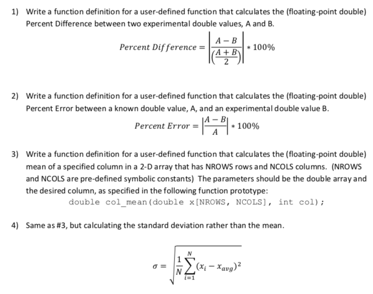 ****C CODE***** 1) Write a function definition for a user-defined function that
