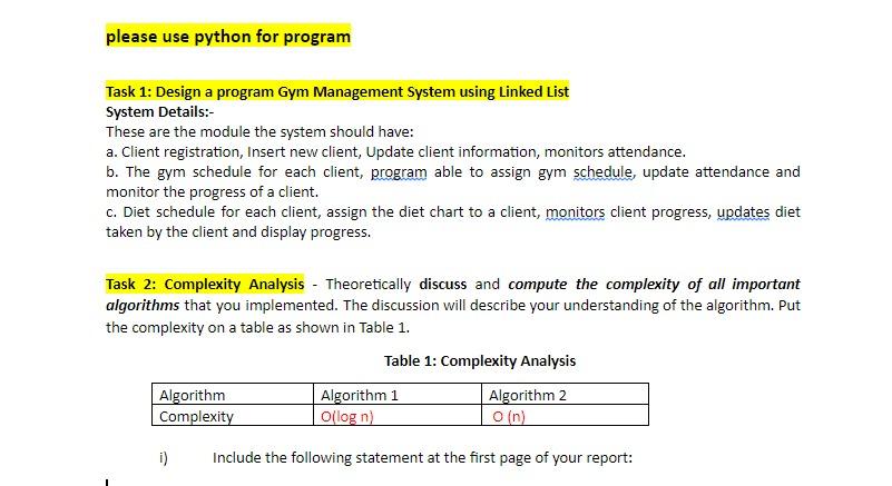  please use python for program Task 1: Design a program Gym