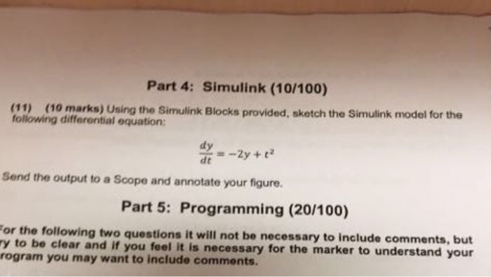  Using the Simulink Blocks provided, sketch the Simulink model for the