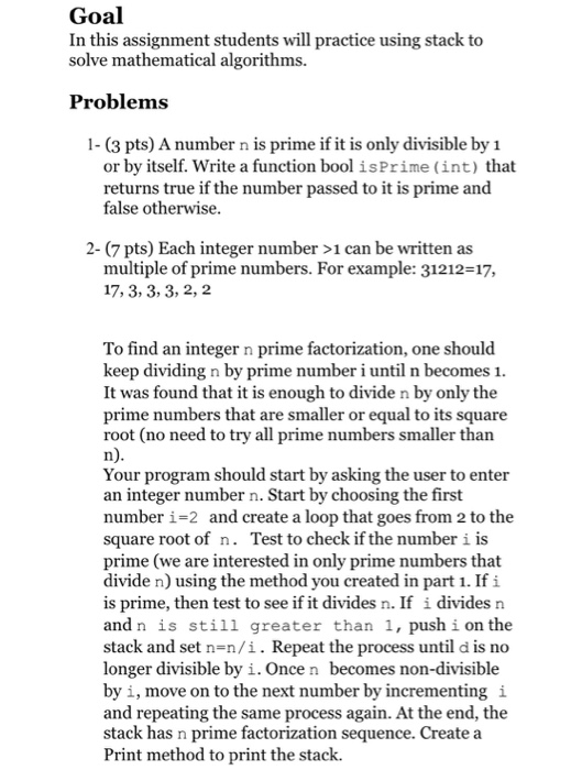  Use c++ Goal In this assignment students will practice using stack