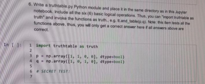  Write a truthtable.py Python module and place it in the same
