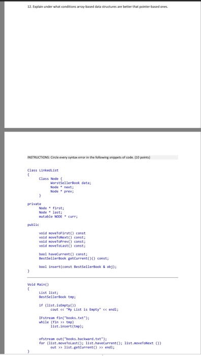  2.Explain under what conditions array-based data structures are better that pointer-based
