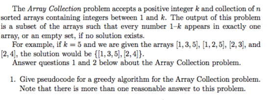 Greedy Algorithms: The Array Collection problem accepts a positive integer k and