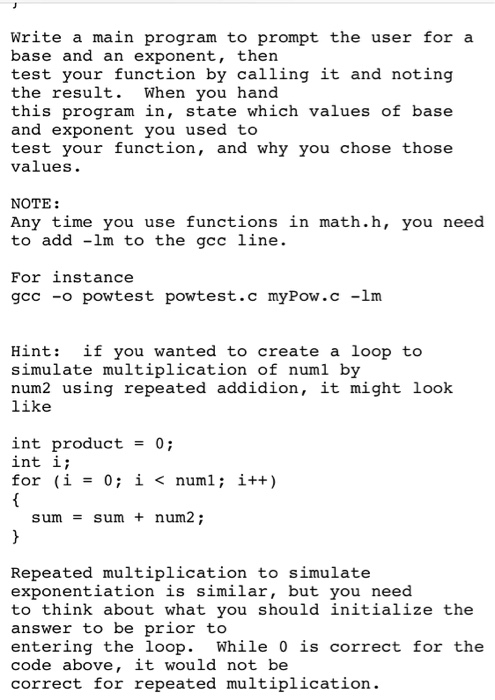 raise things to integer powers. You are to write a function (subprogram)
