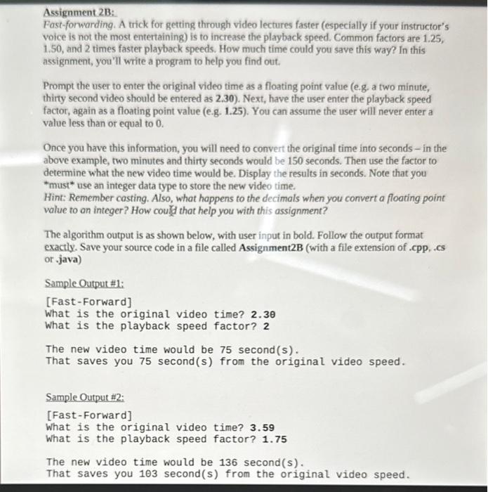 C# with screen shot please Assignment 2B: Fast-fonwarding. A trick for getting
