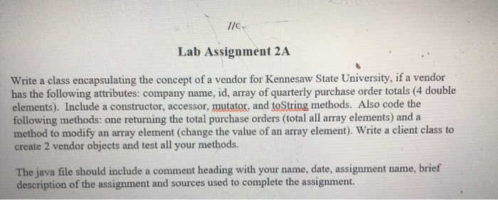 I need the psudeocode please help //c. Lab Assignment 2A Write a