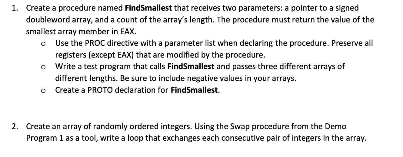using masm visual studio and Irvine library O 1. Create a procedure