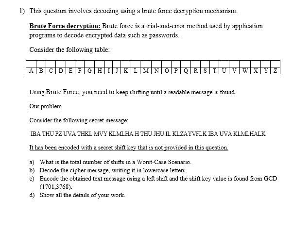 Could you show the step in details This question involves decoding using