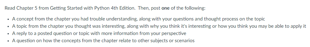  Read Chapter 5 from Getting Started with Python 4th Edition. Then,